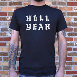 Hell Yeah T-Shirt (Mens) - RoyaleCart